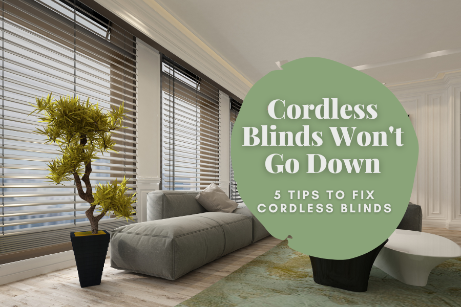 Cordless Blinds Won't Go Down? 5 Quick Tips to Fix Them – Factory Direct  Blinds